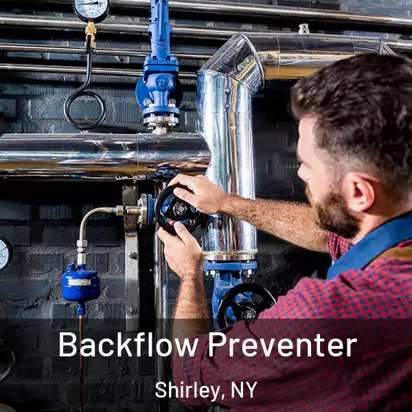  Backflow Preventer Shirley, NY