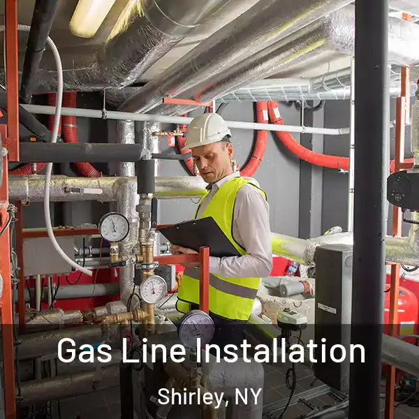  Gas Line Installation Shirley, NY