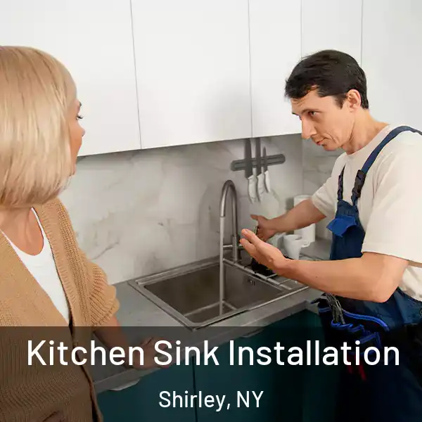  Kitchen Sink Installation Shirley, NY