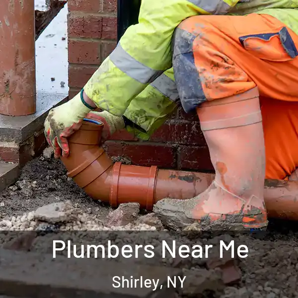  Plumbers Near Me Shirley, NY