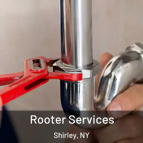  Rooter Services Shirley, NY